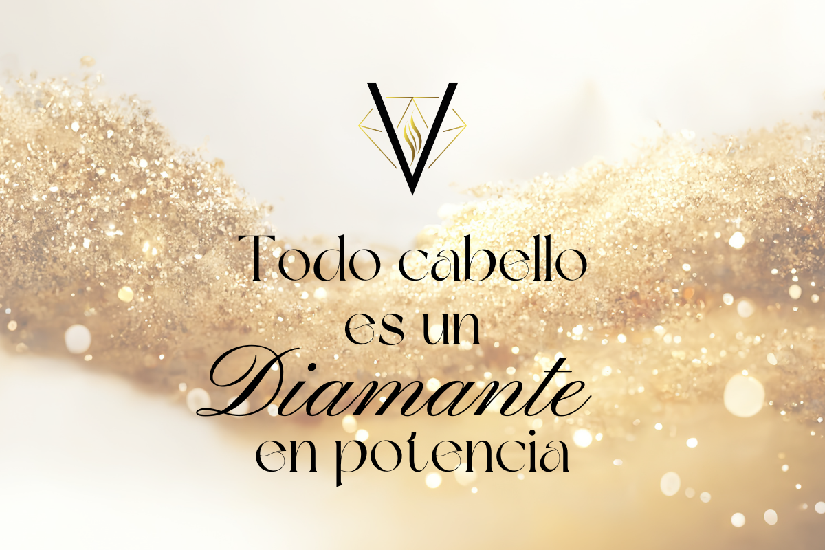 Todo cabello es un diamante en potencia